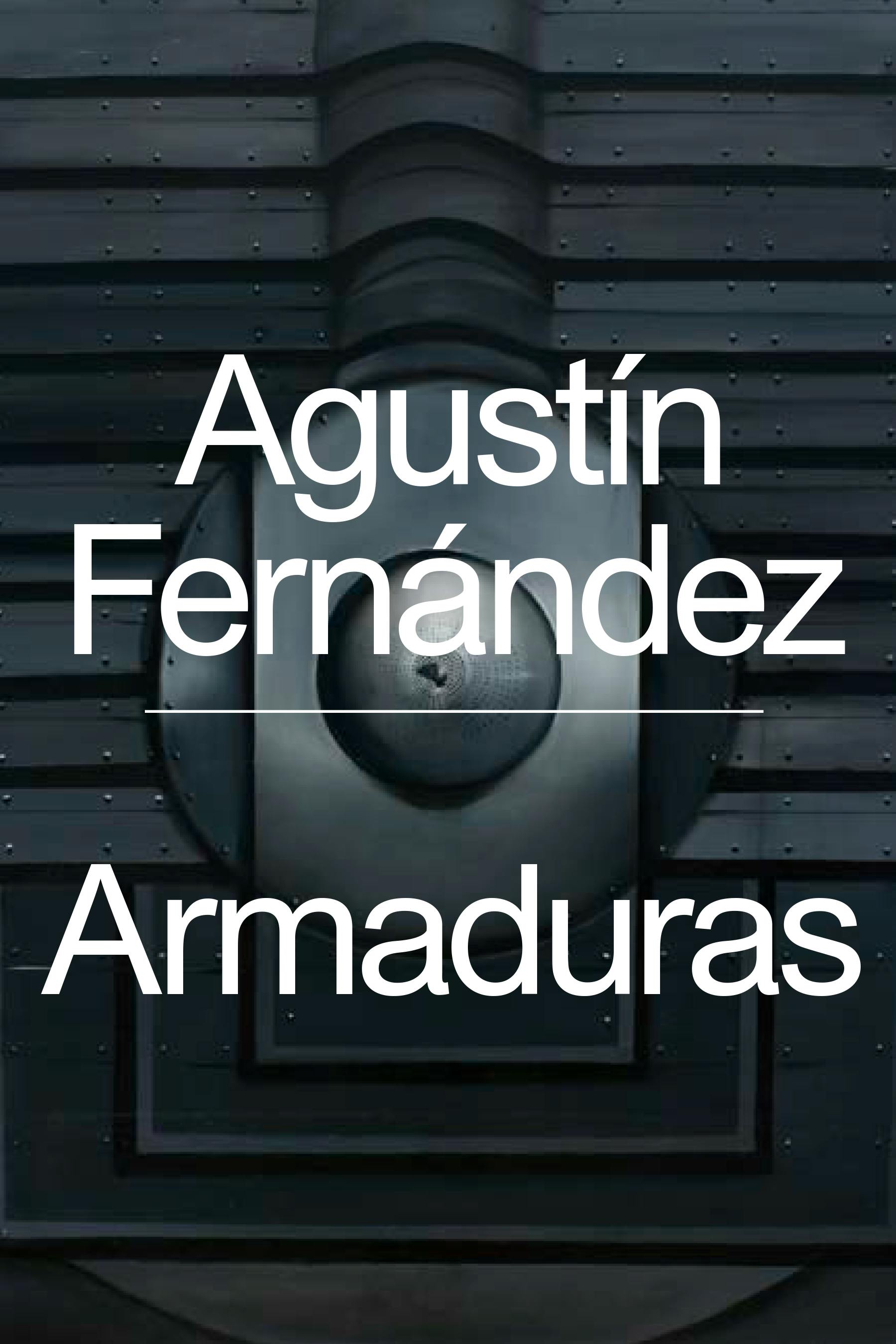 Agustín Fernández: Armaduras, ICA Miami, Paperback Cover